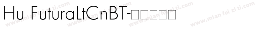 Hu FuturaLtCnBT字体转换